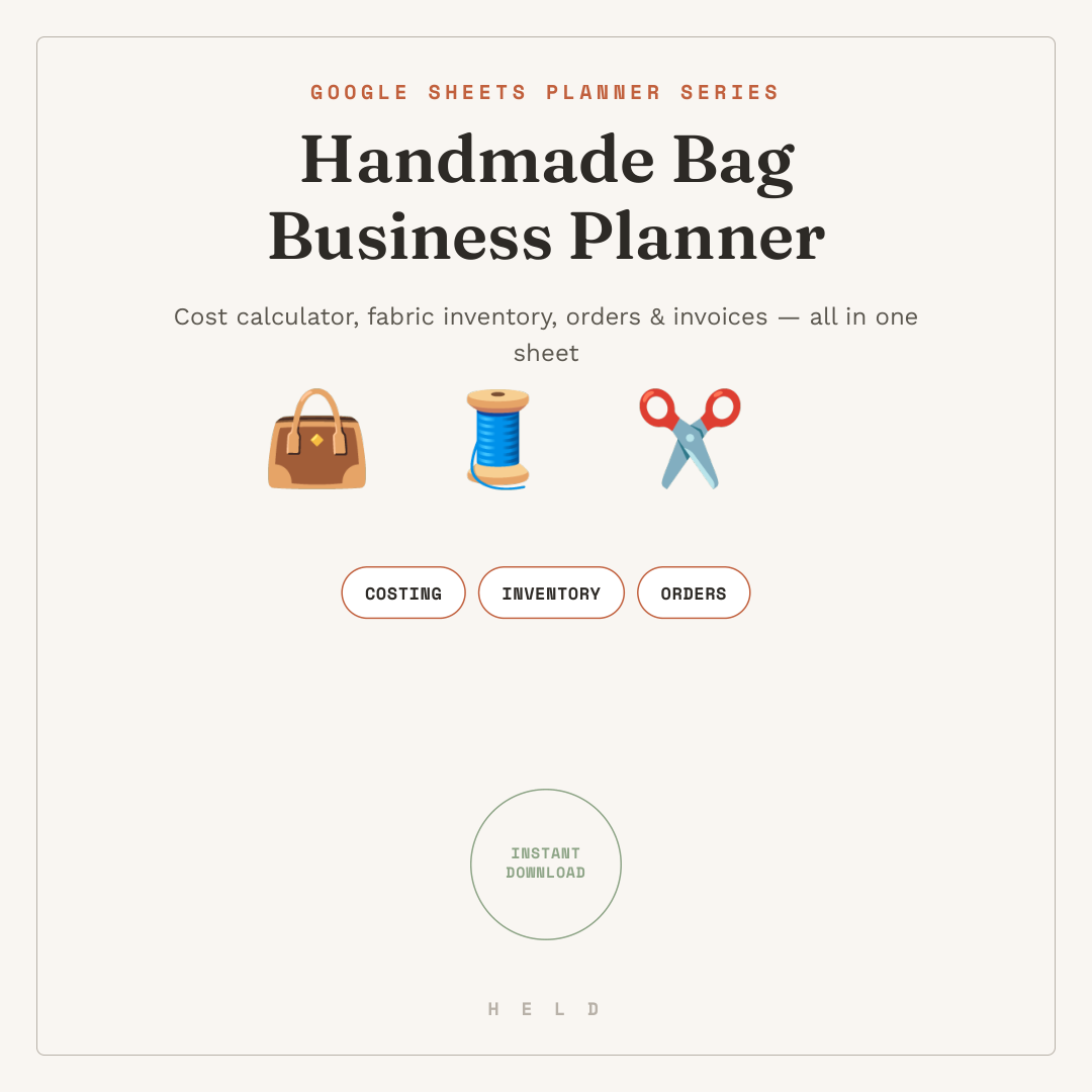 Handmade Bag Business Planner-Google Sheets Cost Calculator & Inventory Tracker